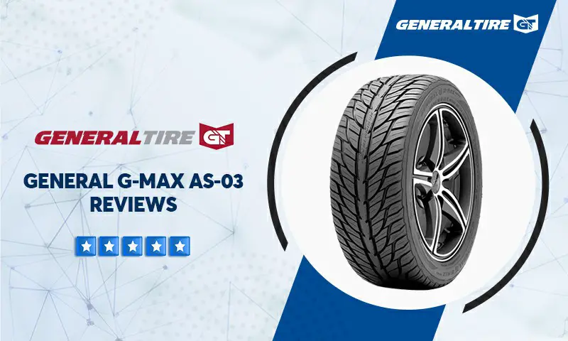General G MAX AS 03 Reviews
