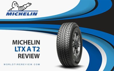 Michelin LTX A/T2 Tire Reviews – Is It The Best Option?