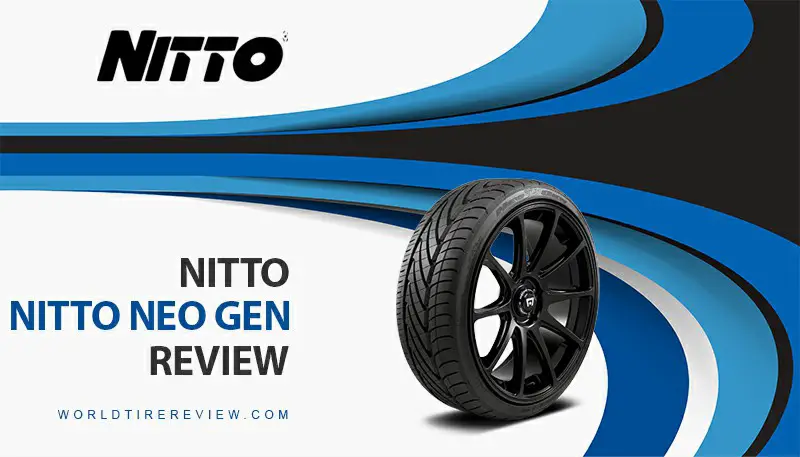 Nitto Neo Gen Review