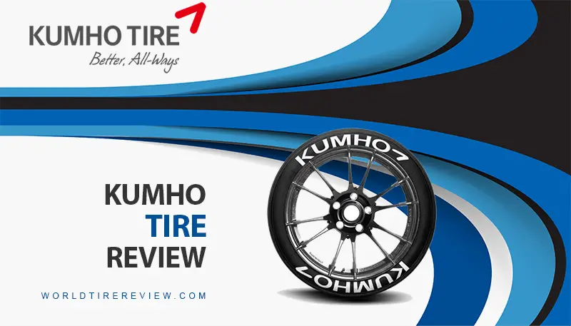 Kumho Tire Review