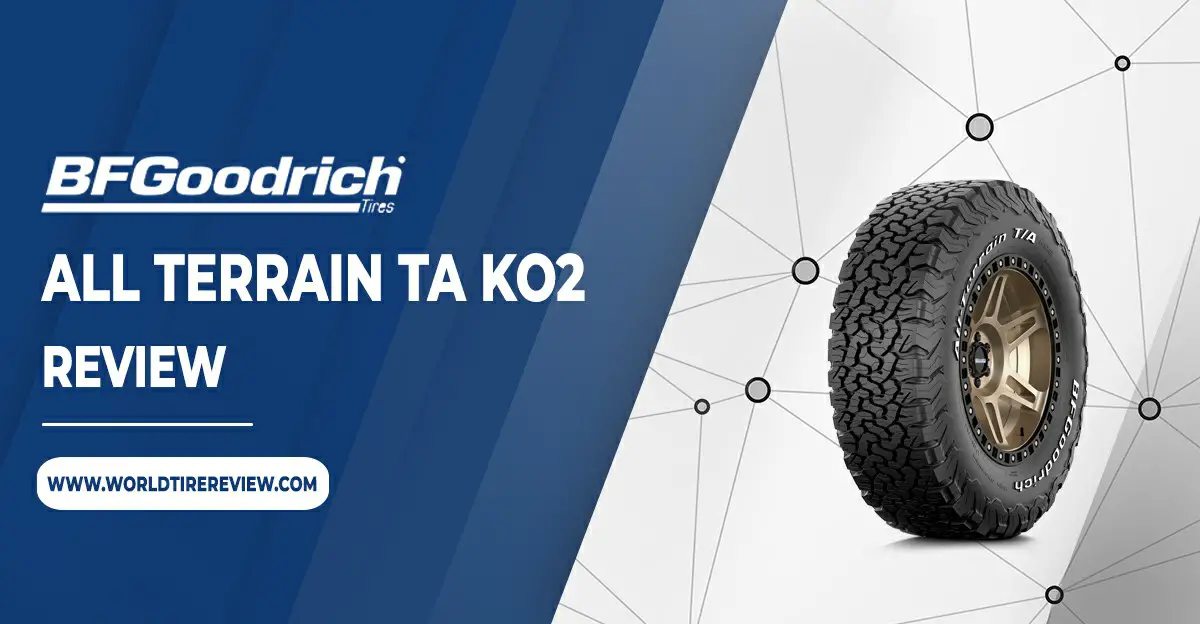 Bfgoodrich All Terrain Ta Ko2 Tire Reviews Updated 2023 3963