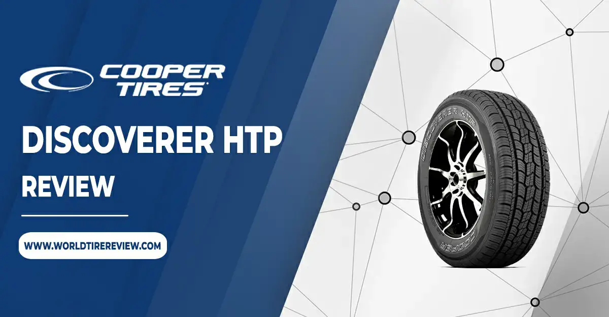 Cooper Discoverer HTP review