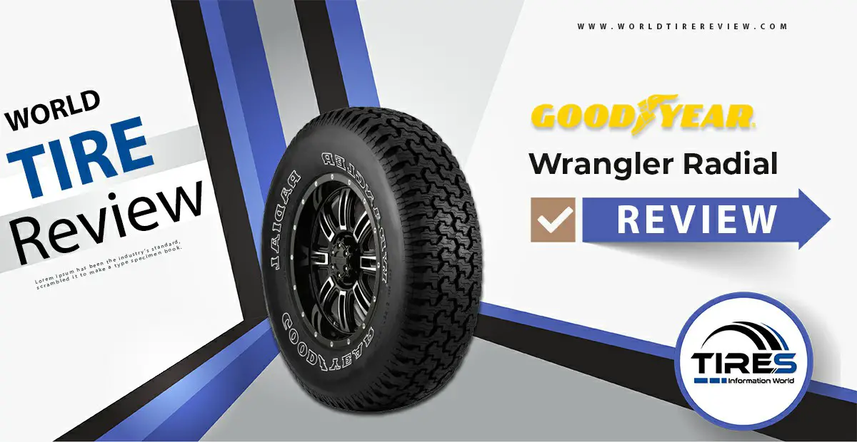 Goodyear Wrangler Radial review