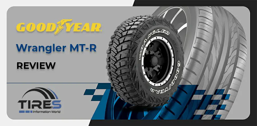 Goodyear Wrangler MT/R with Kevlar Tire Reviews & Ratings