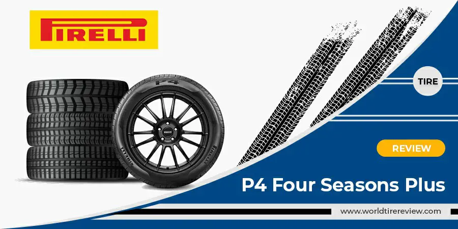 Pirelli P4 Four Seasons Plus reviews