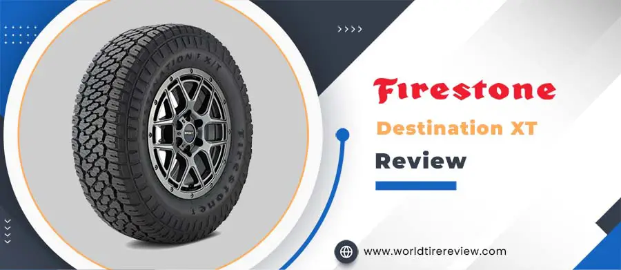 Firestone Destination XT review