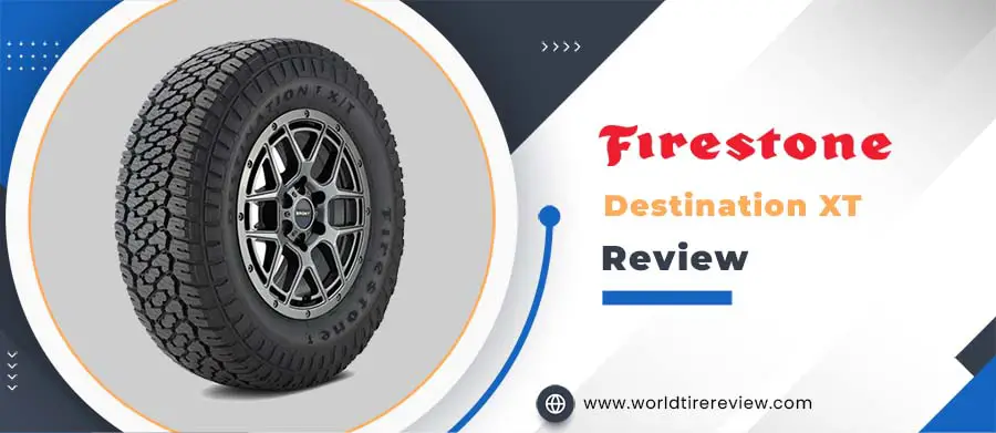 Firestone Destination X/T Tire Reviews & Ratings | 2023