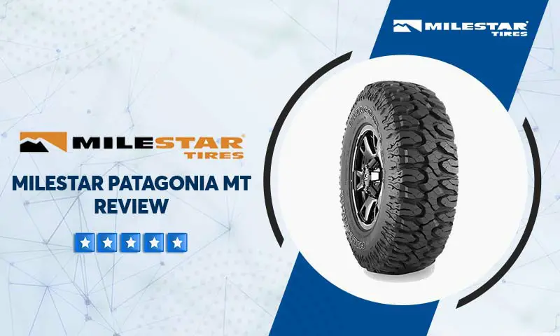 Milestar Patagonia MT review