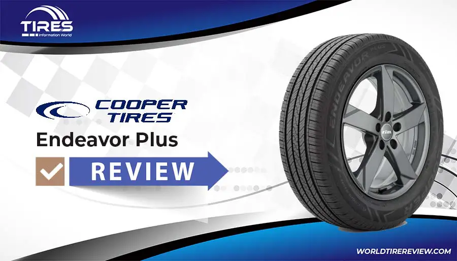 Cooper Endeavor Plus Review: A Great SUV And Touring Tire