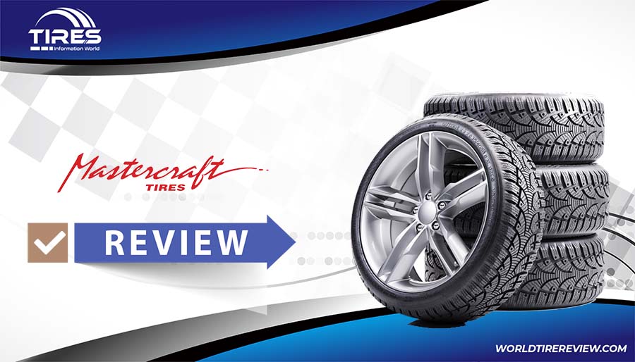 Mastercraft tires reviews