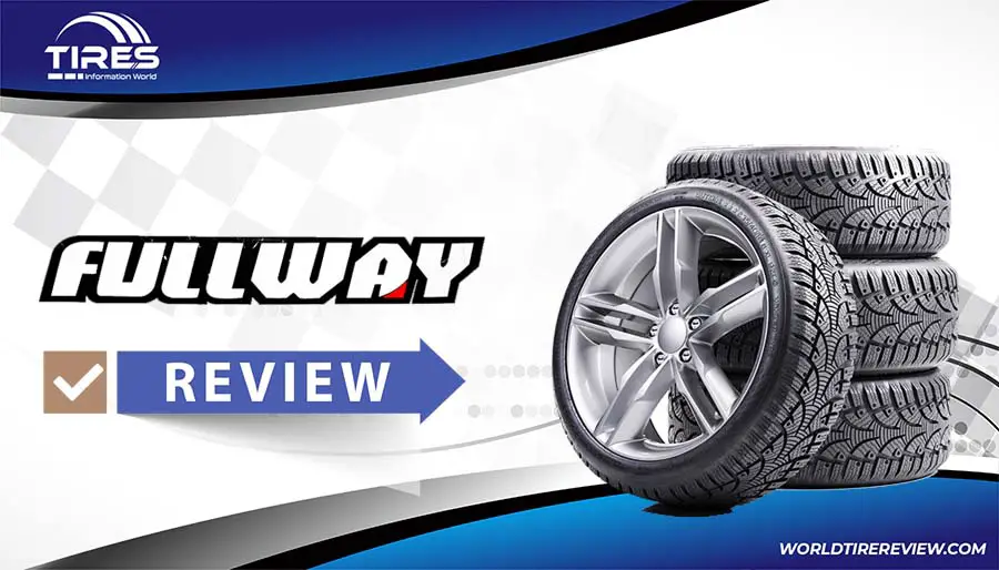 fullway tires review